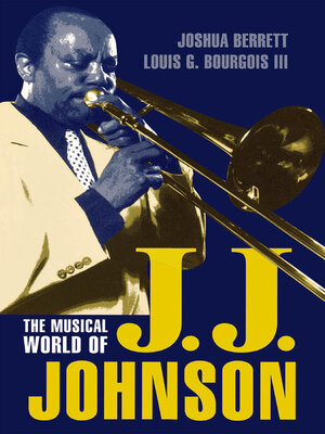 cover image of The Musical World of J.J. Johnson